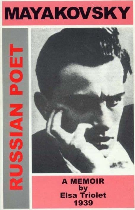 Mayakovsky, Russian Poet. A Memoir Mayakovsky, Russian Poet. A Memoir